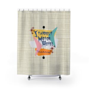 Mid-Century 'Stardust Motor Hotel' Vintage Sign Shower Curtain - Retro Atomic Bathroom Decor